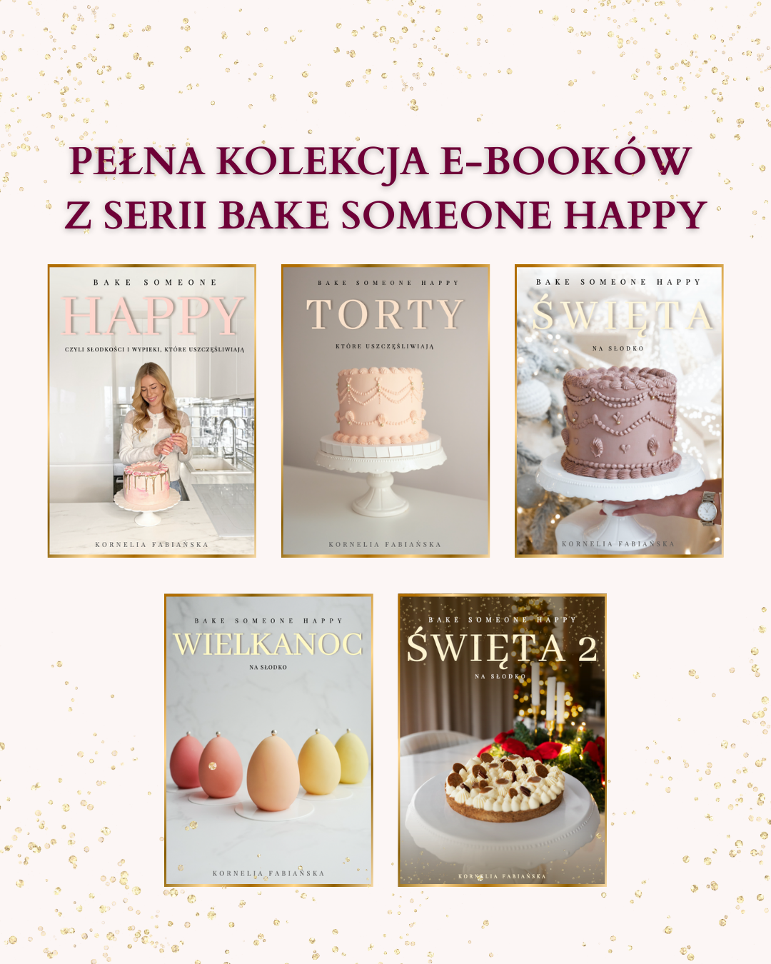 ZESTAW 5 E-BOOKÓW Z SERII BAKE SOMEONE HAPPY